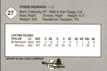 1989 Grand Slam Wausau Timbers #27 Chris Howard Back