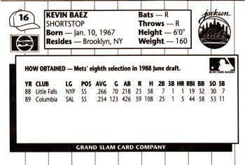 1990 Grand Slam Jackson Mets #16 Kevin Baez Back
