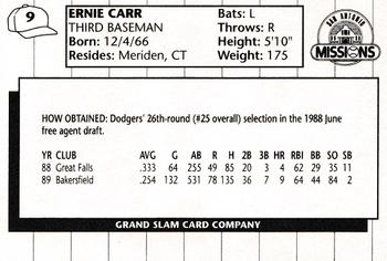1990 Grand Slam San Antonio Missions #9 Ernie Carr Back