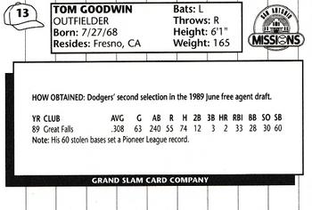 1990 Grand Slam San Antonio Missions #13 Tom Goodwin Back