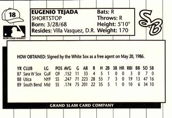 1990 Grand Slam South Bend White Sox #18 Eugenio Tejada Back