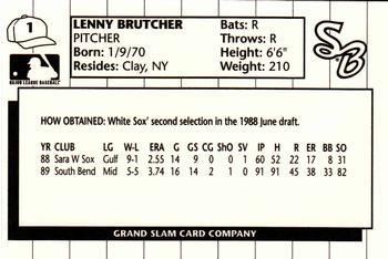 1990 Grand Slam South Bend White Sox #1 Lenny Brutcher Back