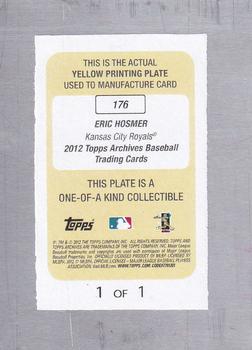 2012 Topps Archives - Printing Plates Yellow #176 Eric Hosmer Back