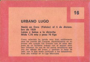 1967 Topps Venezuelan #16 Urbano Lugo Back