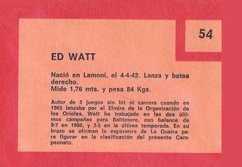 1967 Topps Venezuelan #54 Ed Watt Back