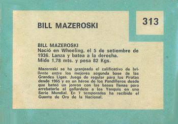 1967 Topps Venezuelan #313 Bill Mazeroski Back