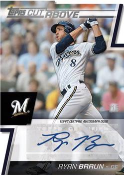 2012 Topps - A Cut Above Autographs #ACAA-RB Ryan Braun Front