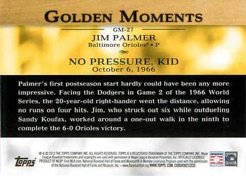 2012 Topps - Golden Moments (Series 2) #GM-27 Jim Palmer Back