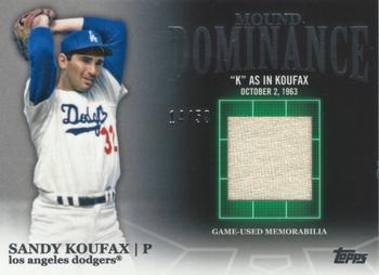 2012 Topps - Mound Dominance Relics #MDR-SK Sandy Koufax Front