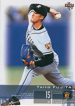 2003 BBM #97 Taiyo Fujita Front