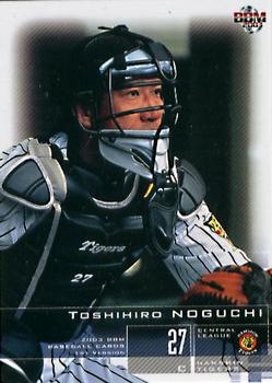2003 BBM #104 Toshihiro Noguchi Front