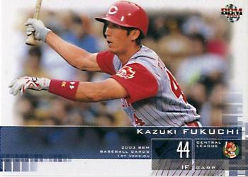 2003 BBM #145 Kazuki Fukuchi Front