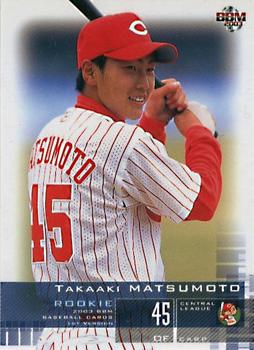 2003 BBM #155 Takaaki Matsumoto Front