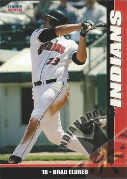 2006 Choice Indianapolis Indians #11 Brad Eldred Front