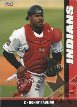 2006 Choice Indianapolis Indians #19 Ronny Paulino Front
