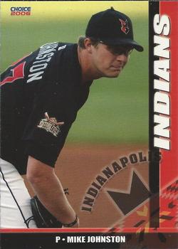 2006 Choice Indianapolis Indians #25 Mike Johnston Front