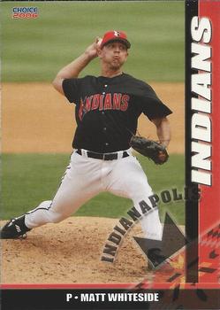 2006 Choice Indianapolis Indians #28 Matt Whiteside Front