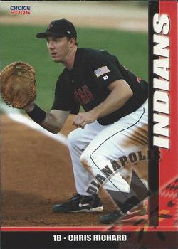 2006 Choice Indianapolis Indians #32 Chris Richard Front