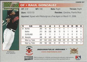 2006 Choice Indianapolis Indians #7 Raul Gonzalez Back