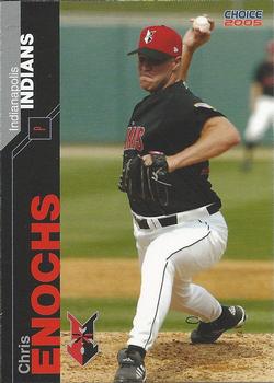 2005 Choice Indianapolis Indians #12 Chris Enochs Front