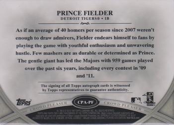 2012 Topps Tier One - Crowd Pleaser Autographs Silver Ink #CPA-PF Prince Fielder Back
