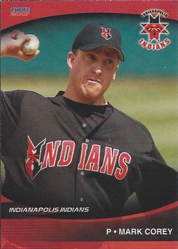 2007 Choice Indianapolis Indians #6 Mark Corey Front