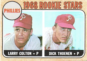 1968 Topps #348 Phillies 1968 Rookie Stars (Larry Colton / Dick Thoenen) Front