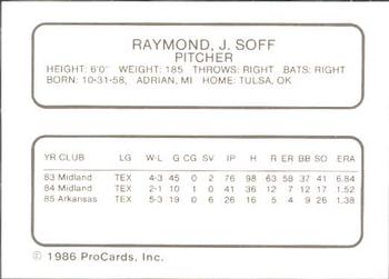 1986 ProCards Arkansas Travelers #23 Ray Soff Back