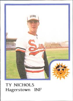 1986 ProCards Hagerstown Suns #13 Ty Nichols Front