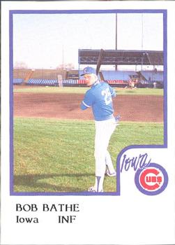 1986 ProCards Iowa Cubs #2 Bob Bathe Front