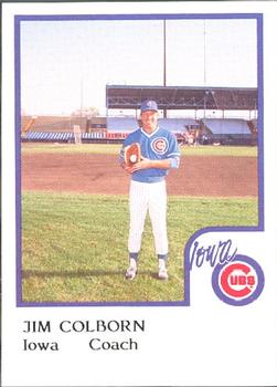 1986 ProCards Iowa Cubs #7 Jim Colborn Front