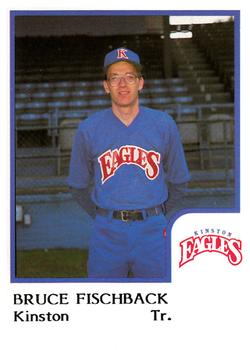 1986 ProCards Kinston Eagles #7 Bruce Fischback Front