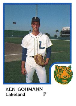 1986 ProCards Lakeland Tigers #NNO Ken Gohmann Front