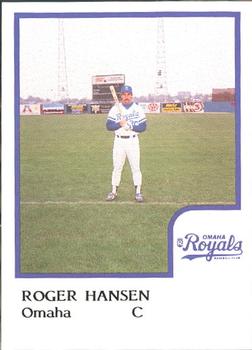 1986 ProCards Omaha Royals #NNO Roger Hansen Front