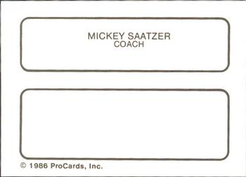 1986 ProCards Quad City Angels #30 Mickey Saatzer Back