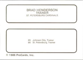 1986 ProCards St. Petersburg Cardinals #10 Brad Henderson Back