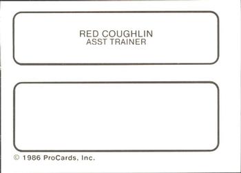 1986 ProCards Syracuse Chiefs #NNO Red Coughlin Back