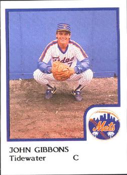 1986 ProCards Tidewater Tides (Mets Logo) #NNO John Gibbons Front