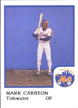 1986 ProCards Tidewater Tides (Mets Logo) #NNO Mark Carreon Front