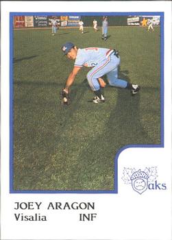 1986 ProCards Visalia Oaks #2 Joey Aragon Front