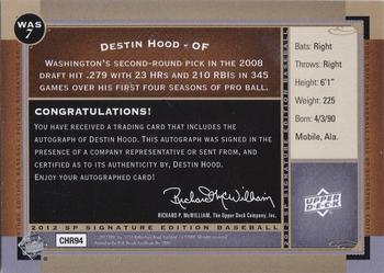 2012 SP Signature Edition #WAS-7 Destin Hood Back