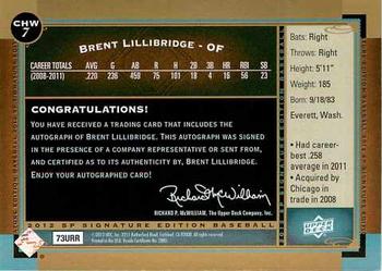 2012 SP Signature Edition #CHW-7 Brent Lillibridge Back