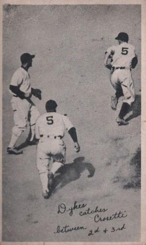 1936 National Chicle Fine Pen Premiums (R313) #NNO Jimmie Dykes catches Frank Crosetti between 2nd & 3rd Front
