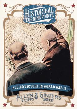 2012 Topps Allen & Ginter - Historical Turning Points #HTP8 Allied Victory World War II Front