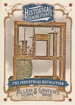 2012 Topps Allen & Ginter - Historical Turning Points #HTP13 The Industrial Revolution Front