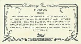 2012 Topps Allen & Ginter - Mini Culinary Curiosities #CC10 Muktuk Back