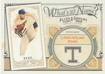 2012 Topps Allen & Ginter - What's in a Name? #WIN29 Nolan Ryan Front