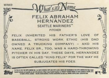 2012 Topps Allen & Ginter - What's in a Name? #WIN69 Felix Hernandez Back