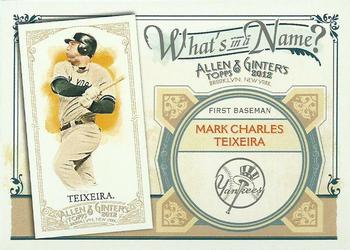 2012 Topps Allen & Ginter - What's in a Name? #WIN83 Mark Teixeira Front