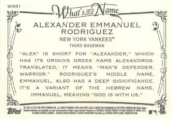 2012 Topps Allen & Ginter - What's in a Name? #WIN91 Alex Rodriguez Back